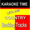 Karaoke Time - Lets Jam Country Backing Tracks